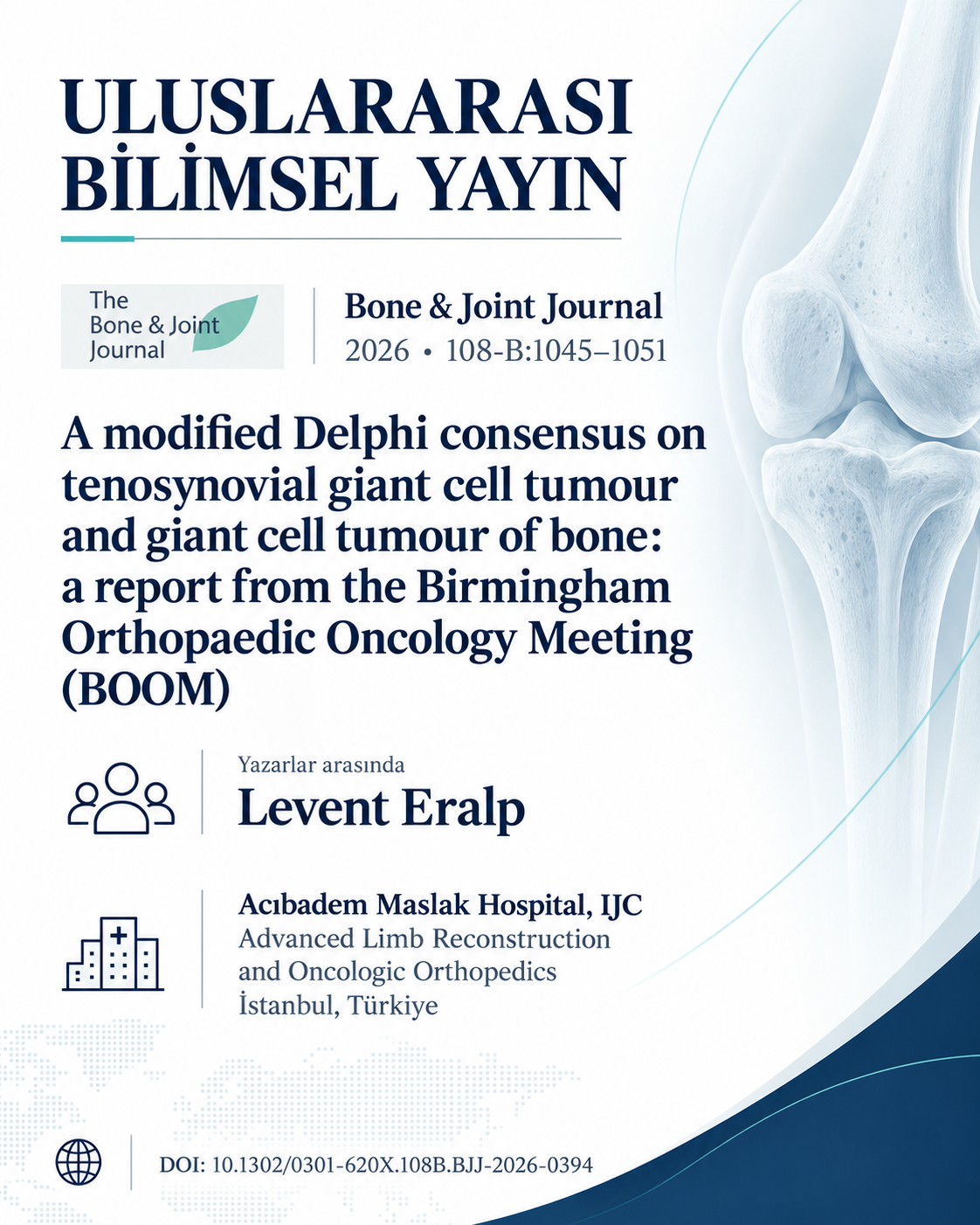 A modified Delphi consensus on tenosynovial giant cell tumour and giant cell tumour of bone: a report from the Birmingham Orthopaedic Oncology Meeting (BOOM) — Türkçe