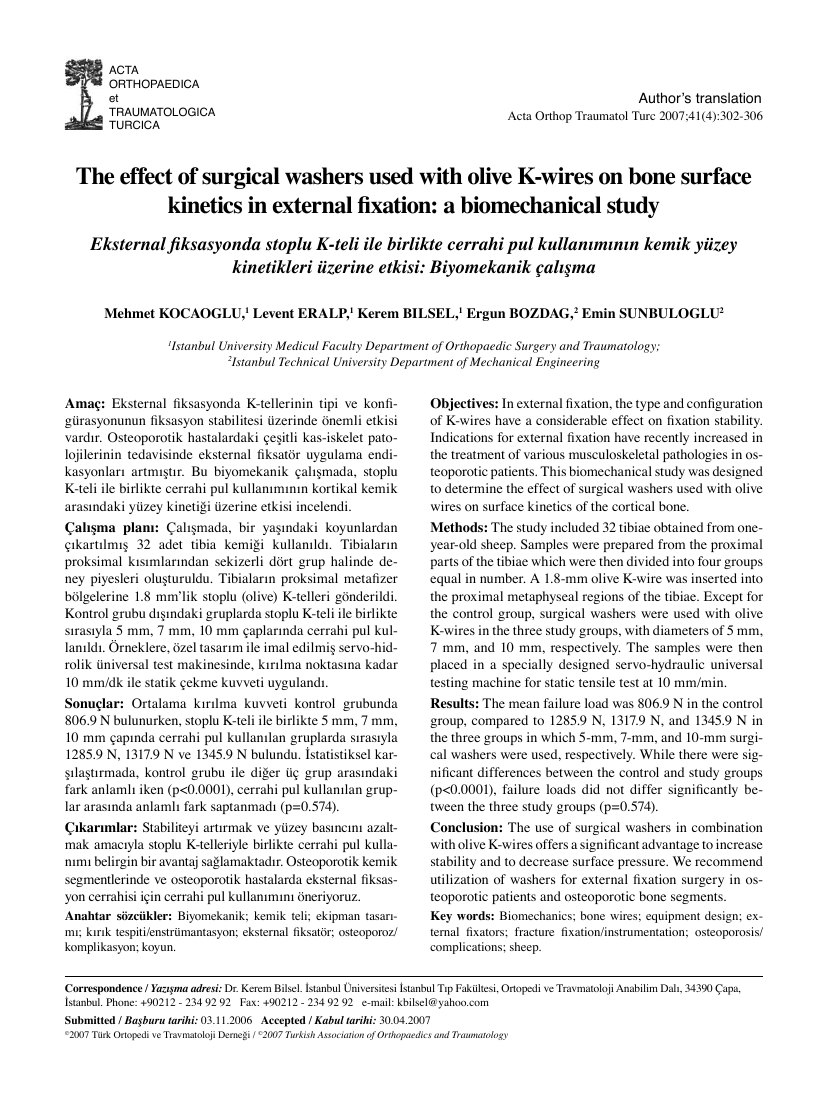 Eksternal fiksasyonda stoplu K-teli ile birlikte cerrahi pul kullaniminin kemik yüzey kinetikleri üzerine etkisi: Biyomekanik çalişma [The effect of surgical washers used with olive K-wires on bone surface kinetics in external fixation: a biomechanical study] — ilk sayfa