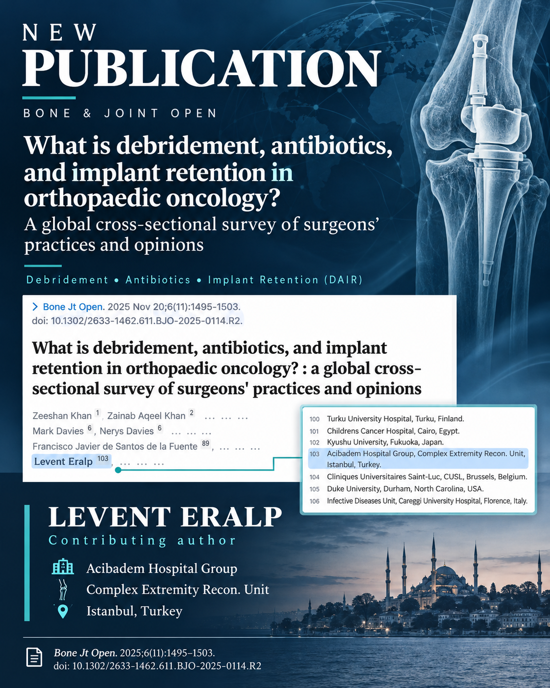 What is debridement, antibiotics, and implant retention in orthopaedic oncology?: a global cross-sectional survey of surgeons’ practices and opinions — English
